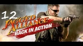 Jagged Alliance - Back in Action - Серия 12