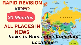 All Places in News in One Video | Mapping for UPSC Prelims 2023 | Honest Talks UPSC