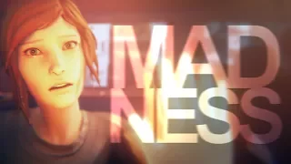 madness; | life is strange: before the storm [GMV]