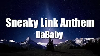 DaBaby  - Sneaky Link Anthem (Lyrics)