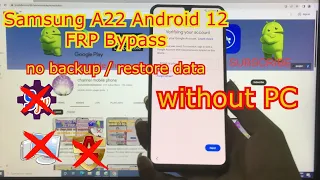 Samsung A22 Android 12 FRP Bypass |  remove google account | FRP Lock