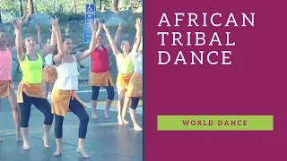 World Dance Routine: “Sinte” By West African Tribal