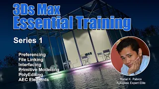 3Ds max ESSENTIAL TRAINING Series 1