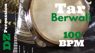 Tar - Berwali 100 BPM / Dz Percussion