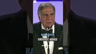 RATAN TATA'S GREATEST ADVICE