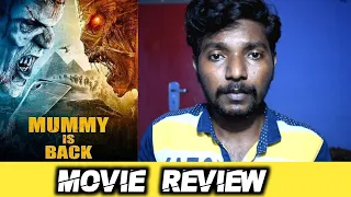 Mummy is Back (2021) Tamil Dubbed Movie Review | Latest Movie | Lighter