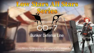 Arknights OD-7 Guide Low Stars All Stars