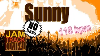 Sunny (No Bass) - Backing Track for Bass players - Key: Am - 116 bpm