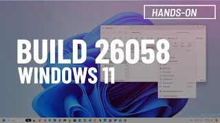 Windows 11 build 26058: NEW Pointer Indicator, Widgets redesign, File Explorer menu labels, more