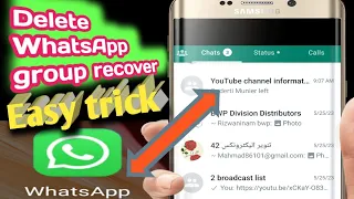 How to Recover deleted WhatsApp group || delete WhatsApp group ko kaise wapas laen ||