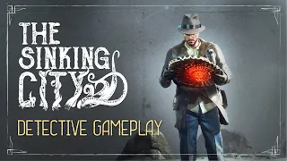 The Sinking City | Detective Gameplay Trailer