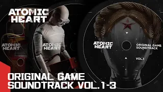 Atomic Heart (Original Game Soundtrack) Vol. 1 - 3