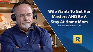 Wife Wants To Get Her Masters AND Be A Stay At Home Mom