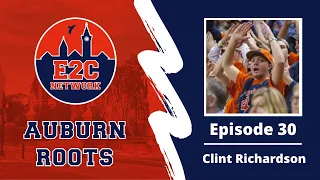 PODCAST | Clint Richardson: Auburn Aesthetics Appreciation | AUBURN ROOTS