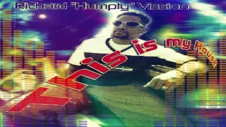 Richard Humpty Vission - This Is My House