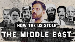 How The U.S. Stole the Middle East