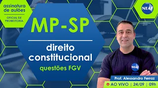 🔴 Questões FGV: Oficial de Promotoria MPSP Concurso 2022 | Direito Constitucional - Parte 1