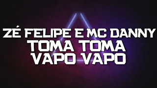 PLAYBACK - TOMA TOMA VAPO VAPO - ZÉ FELIPE E MC DANNY (KARAOKÊ) LEIA A DESCRIÇÃO DO VIDEO!!