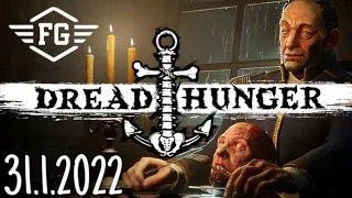 Dread Hunger | 31.1.2022 | @FlyGunCZ ft. @Herdyn @RobDiesALot