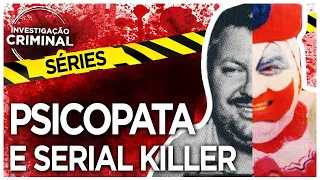 O PALHAÇO E O SERIAL KILLER - JOHN WAYNE GACY - INVESTIGAÇÃO CRIMINAL SÉRIES