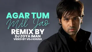 Agar Tum Mil Jao (Remix) DJ Zoya Iman X Vdj Khush | Zeher | Shreya Goshal | Emraan Hashmi, Udita G