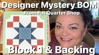 2023 Designer Mystery Block of the Month  - Block 1 & Backing - Fat Quarter Shop