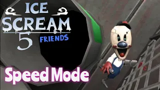 Ice Scream 5 In Speed Mode