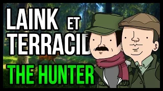 BERNARD, VISE LE CROUPION ! (The Hunter)