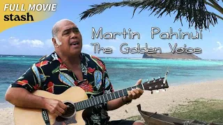 Martin Pahinui the Golden Voice | Documentary | Full Movie