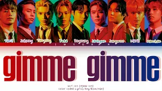 NCT 127(엔씨티 127) - gimme gimme (Color Coded Lyrics Eng/Rom/Kan
