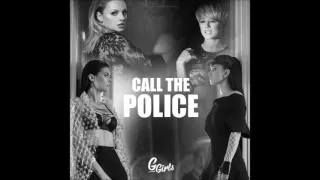 G Girls - Call The Police (Radio Edit)