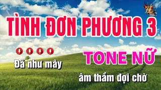 Karaoke Tình Đơn Phương 3 - Tone Nữ | Nhạc Sống Nguyễn Linh