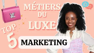 LES METIERS DU LUXE EN MARKETING: Recrutement et Débouchés