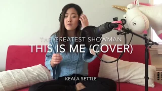 This is Me by Keala Settle (acoustic cover) from The Greatest Showman