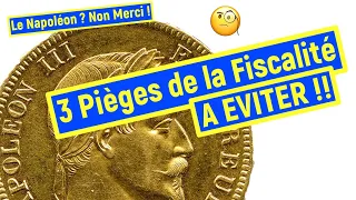 Le Napoléon? Non Merci! La fiscalité des métaux précieux...