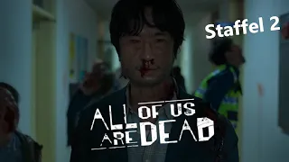 All of Us Are Dead Staffel 2 | Alles was Ihr wissen müsst !