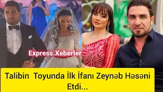 Talıb Talenin Toyunda İlk İfanı Zeynəb Həsəni etdi