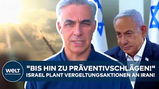 IRANS ANGRIFF: Wie reagiert Israel? "Optionen sind sehr weitgefächert!" Kriegskabinett tagt!