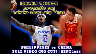GILAS PILIPINAS vs CHINA | SEPT2023 (FULL VIDEO NO CUT!!) PANALO TAYO🤩🥳