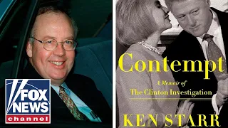 Ken Starr releases bombshell memoir on Clinton probe