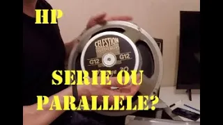 HP en SERIE ou en PARALLELE? Comment on calcule? - #38