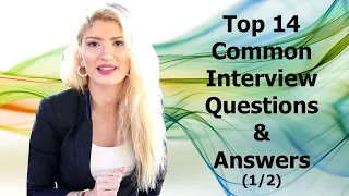 Top 14 Common Interview Questions & Answers (1/2)