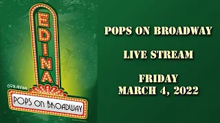 Edina Concert Band "Pops on Broadway" Live Stream