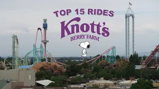 Top 15 Rides at Knott's Berry Farm