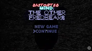 Something is wrong with Fredbear.... | Distorted Mind: The Other Fredbear's