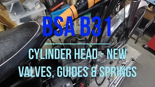 BSA B31 Valves and Guides Renewal