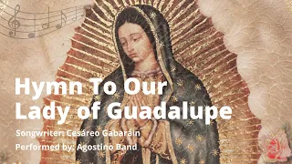 Hymn To Our Lady Of Guadalupe (Pescador De Hombres)