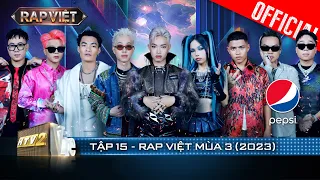 RAP VIET 3 – Eps 15: 1st Finale - Top 9 get their brand new versions with 9 premium performances