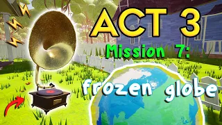 How to get Red Gramophone in Hello Neighbor Act 3 | Mission 7 (frozen globe puzzle)