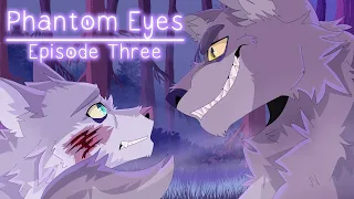 Phantom Eyes | Episode Three - Wolf Animated Series
